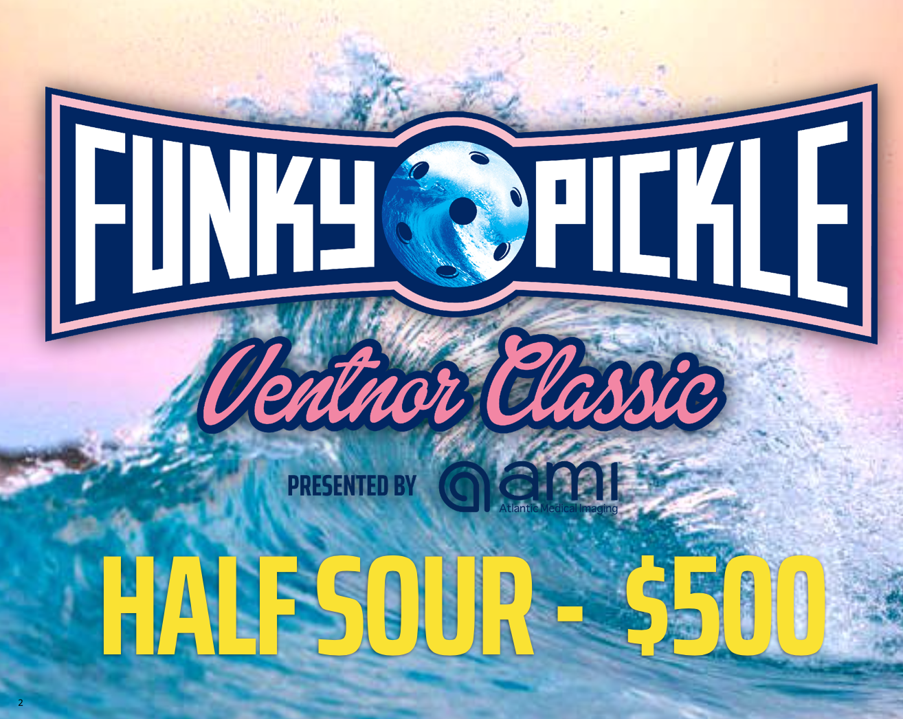 HALF SOUR SPONSORSHIP - FUNKY PICKLE VENTNOR CLASSIC 2025